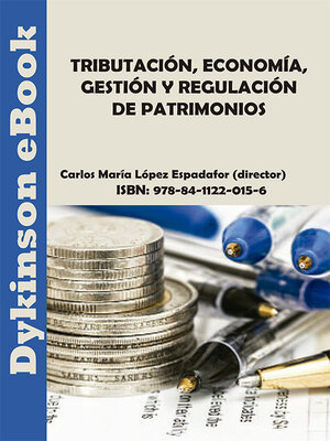 cover image of Tributación, economía, gestión y regulación de patrimonios.